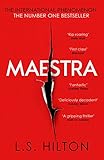 Maestra: The Shocking International Bestseller