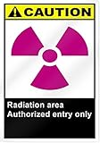 Radiation Area Authorized Entry Only Caution Sign - 10" wide x 14" tall [並行輸入品]