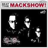 BEAT THE MACK SHOW