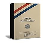 German War Practices, Part 1: Treatment of Civilians (English Edition)