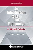 An Introduction To Law and Economics (Aspen Casebook Series)