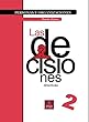 Las decisiones directivas (Personas y Organizaciones nº 2) (Spanish Edition)