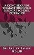 A Concise Guide to Mastering the Medical School Interview (English Edition)