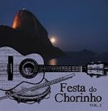 Festa Da Chorinho Vol.2