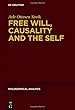 Free Will, Causality and the Self (Philosophische Analyse / Philosophical Analysis)