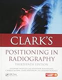 Cover of Clark's Positioning in Radiography 13E