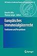 Europaeisches Immaterialgueterrecht: Funktionen und Perspektiven (MPI Studies on Intellectual Property and Competition Law)