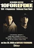 10FOR EFDEE 104�`4 Japanese�` Release Tour Final on Dec 20,2008 at BAYSIDE YOKOHAMA