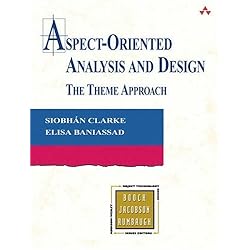 Aspect-Oriented Analysis and Design: The Theme Approach (Addison-Wesley Object Technology Series)