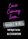 Trouble in Hell (Hell Night Book 1) (English Edition)