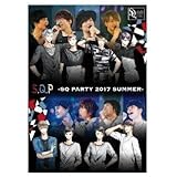 【BD】S.Q.P -SQ PARTY 2017 SUMMER- [Blu-ray]