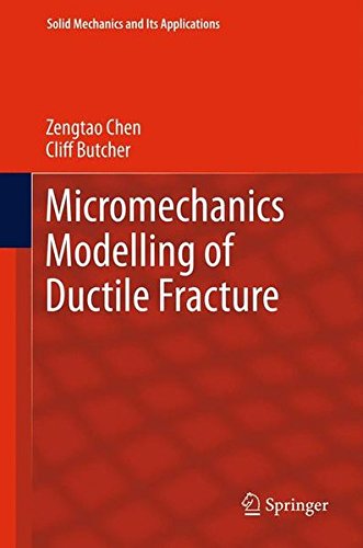Micromechanics Modelling of Ductile Fracture (Solid Mechanics and Its Applications)の表紙