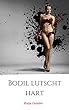 Bodil lutscht hart (Danish Edition)