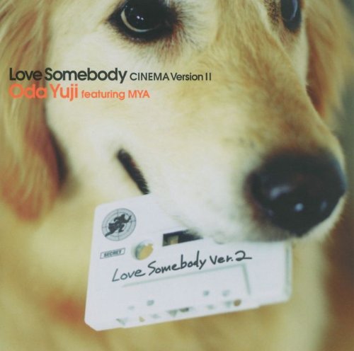 Love Somebody(CINEMA Version II) | 織田裕二 | オリコンニュース