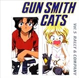 GUNSMITH CATS Vol.5�gRALLY&COMPANY�h