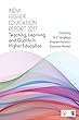 India Higher Education Report 2017: Teaching, Learning and Quality in Higher Education
