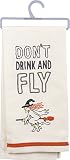 Don't Drink and Fly - Dish Towel