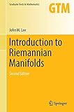 Introduction to Riemannian Manifolds (Graduate Texts in Mathematics)