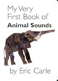 My Very First Book of Animal Sounds (My Very First Book Of...)