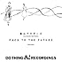 真心ブラザーズ「PACK TO THE FUTURE」