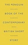 The Penguin Book of the Contemporary British Short Story (Penguin Hardback Classics)