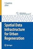Spatial data infrastructure fo (cSUR-UT series:library for sustaina)