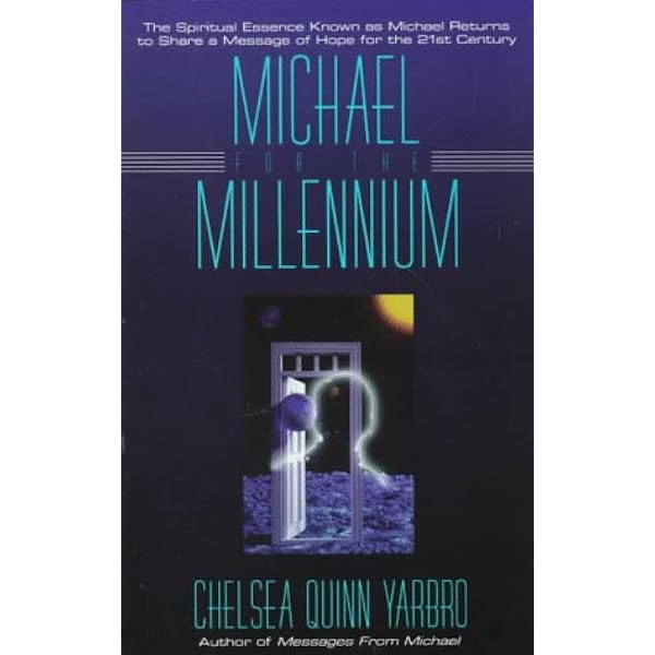 Messages from Michael: 25th Anniversary Edition : Yarbro, Chelsea