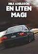 En liten magi (Swedish Edition)
