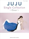 ピアノソロ JUJU Single Collection ~Door~