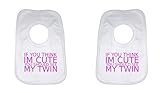 If You Think Im Cute You Should See My Twin Baby Twin Set of Bibs by 2Personal