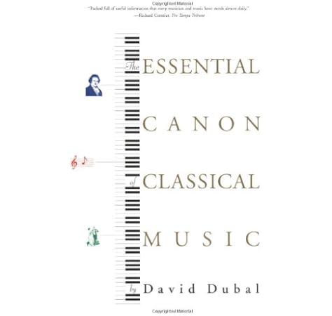 Amazon The Essential Canon Of Classical Music Dubal David Classical