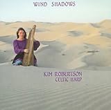 Wind Shadows by Kim Robertson (2005-05-03)