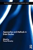 Image de Approaches and Methods in Event Studies (Routledge Advances in Event Research Series)