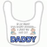 BABY BIB 1068 PINK RIM IF AT FIRST YOU DON'T SUCCEED I GO ASK MY DADDY QUALITY FUNNY BABY BIB by SIG