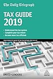The Daily Telegraph Tax Guide 2019: Your Complete Guide to the Tax Return for 2018-19