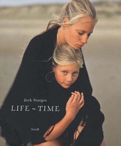 Jock Sturges: Life Time | Jock Sturgesのあらすじ・感想 - ブクログ