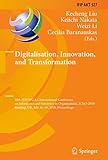 Digitalisation, Innovation, and Transformation: 18th IFIP WG 8.1 International Conference on Informatics and Semiotics in Organisations, ICISO 2018, Reading, ... in Information and Communication Technology)