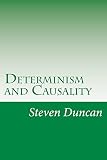 Determinism and Causality (English Edition)