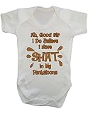 Ah Good Sir I Do Believe That I have Shat In My Pantaloons Funny Baby Grow Vest Bodysuit by the T bi