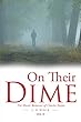 On Their Dime: The Manic Behavior of Charlie Taylor (English Edition)