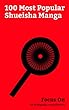 Focus On: 100 Most Popular Shueisha Manga: Shueisha, Dragon Ball Super, Naruto, Boruto: Naruto Next Generations, One-Punch Man, Death Note, One Piece, ... Hunter × Hunter, etc. (English Edition)