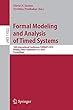 Formal Modeling and Analysis of Timed Systems: 16th International Conference, FORMATS 2018, Beijing, China, September 4–6, 2018, Proceedings (Lecture Notes in Computer Science)