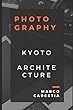 Kyoto: Architecture