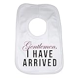 Gentlemen I Have Arrived Funny Baby Bib by 2Personal