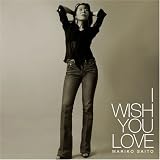 I WISH YOU LOVE