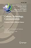 Culture, Technology, Communication. Common World, Different Futures: 10th Ifip Wg 13.8 International Conference, Catac 2016, London, Uk, June 15-17, 2016, Revised Selected Papers (IFIP Advances in Information and Communication Technology)