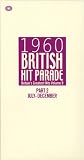1960 British Hit Parade : Part 2 July - December