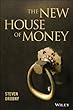 The New House of Money