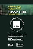 Official (ISC)2 Guide to the CISSP CBK, Third Edition: Physical (Environmental)Security ( (ISC)2 Press)