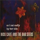 As I Sat Sadly By Her Side